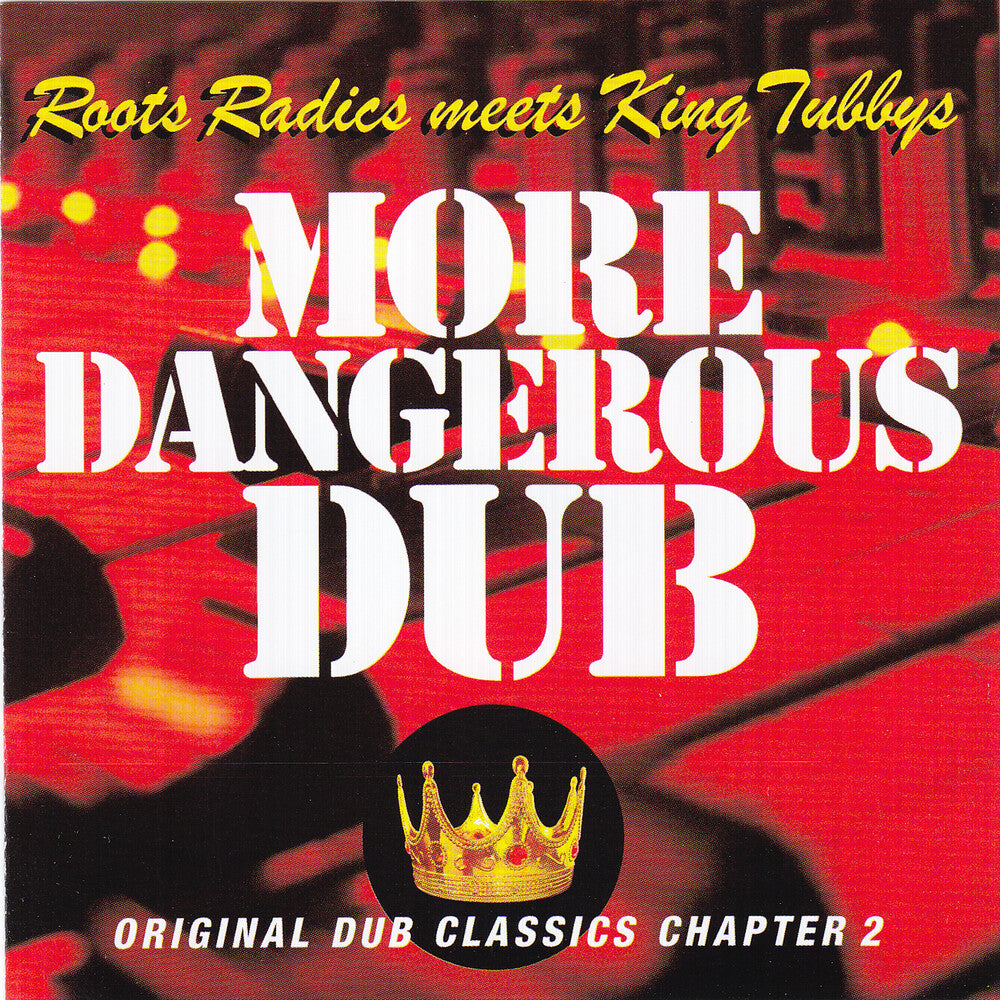 King Tubby / Roots Radics - More Dangerous Dub (LP)