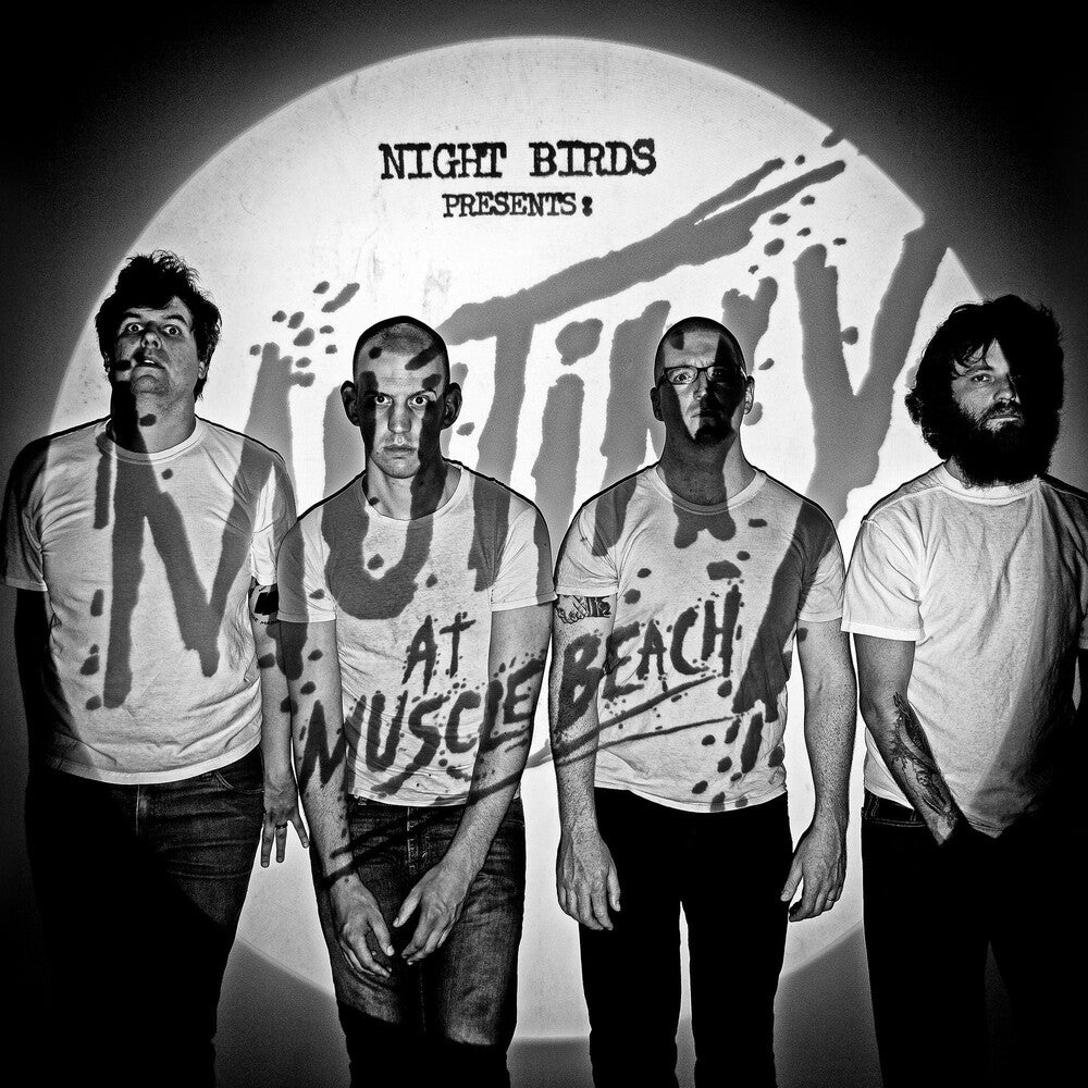 Night Birds - Mutiny At Muscle Beach (Vinyl)