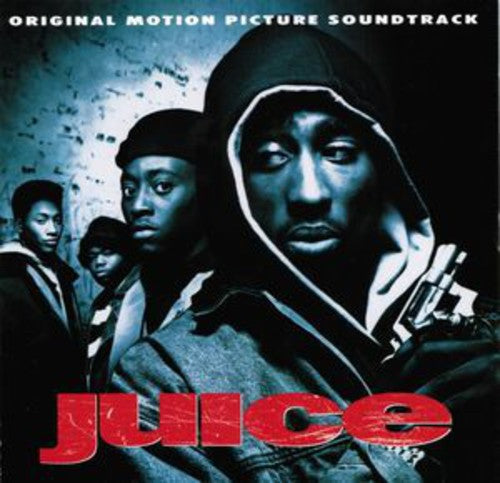 Various Artists - Juice (Original Motion Picture Soundtrack)
