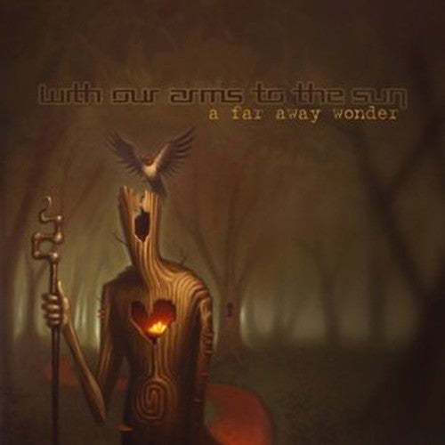 With Our Arms to the Sun - A Far Away Wonder