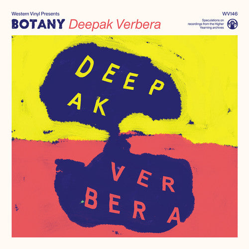 Botany - Deepak Verbera (Colored Vinyl) (Clear Vinyl) (Wht)
