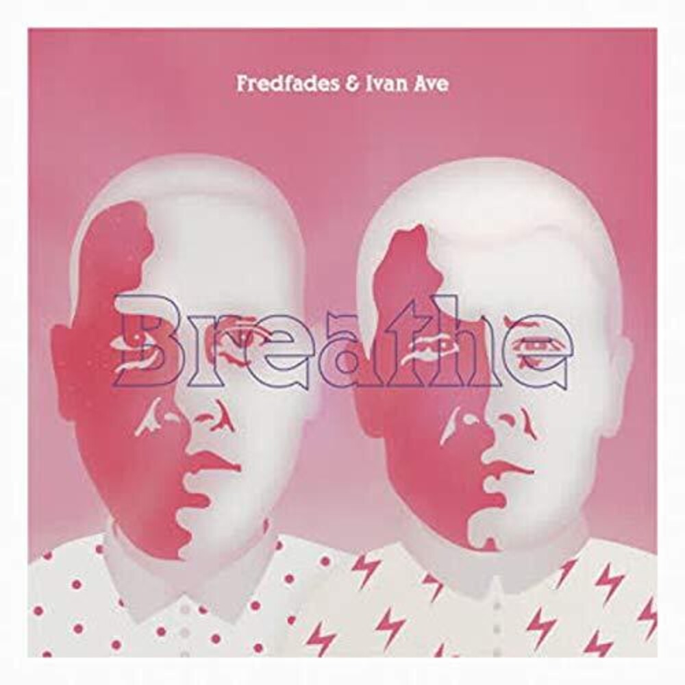 Fredfades & Ivan Ave - Breathe (LP)