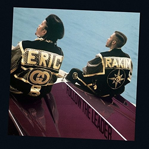 Eric B & Rakim - Follow The Leader