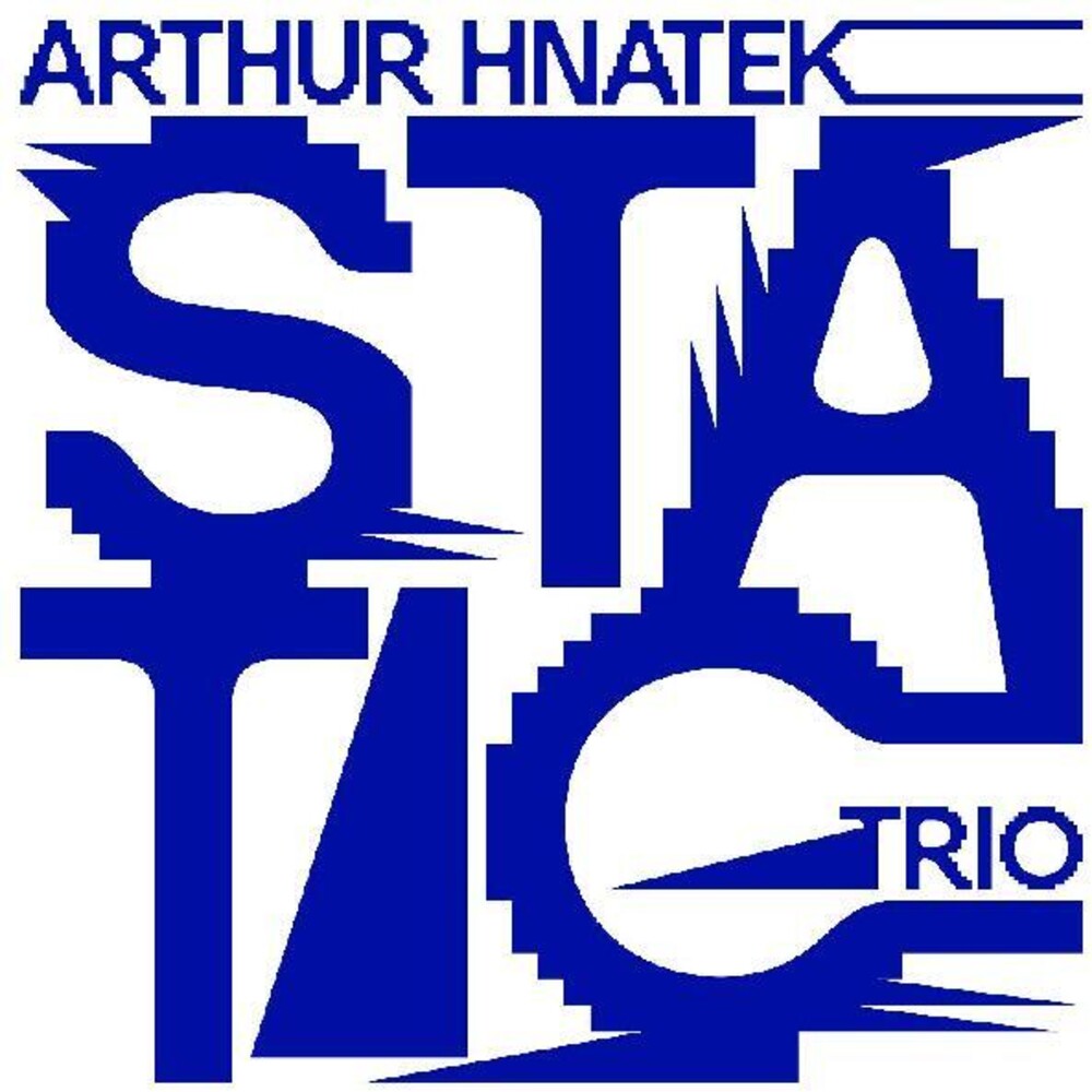 Arthur Hnatek Trio - Static (Yellow LP)