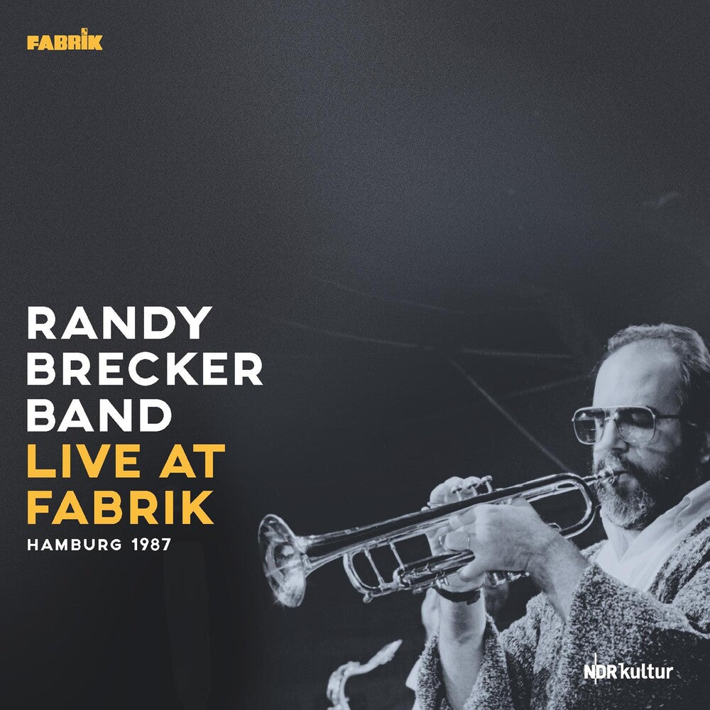Randy Brecker - Live At Fabrik Hamburg 1987 (Gate) (180 Gram)