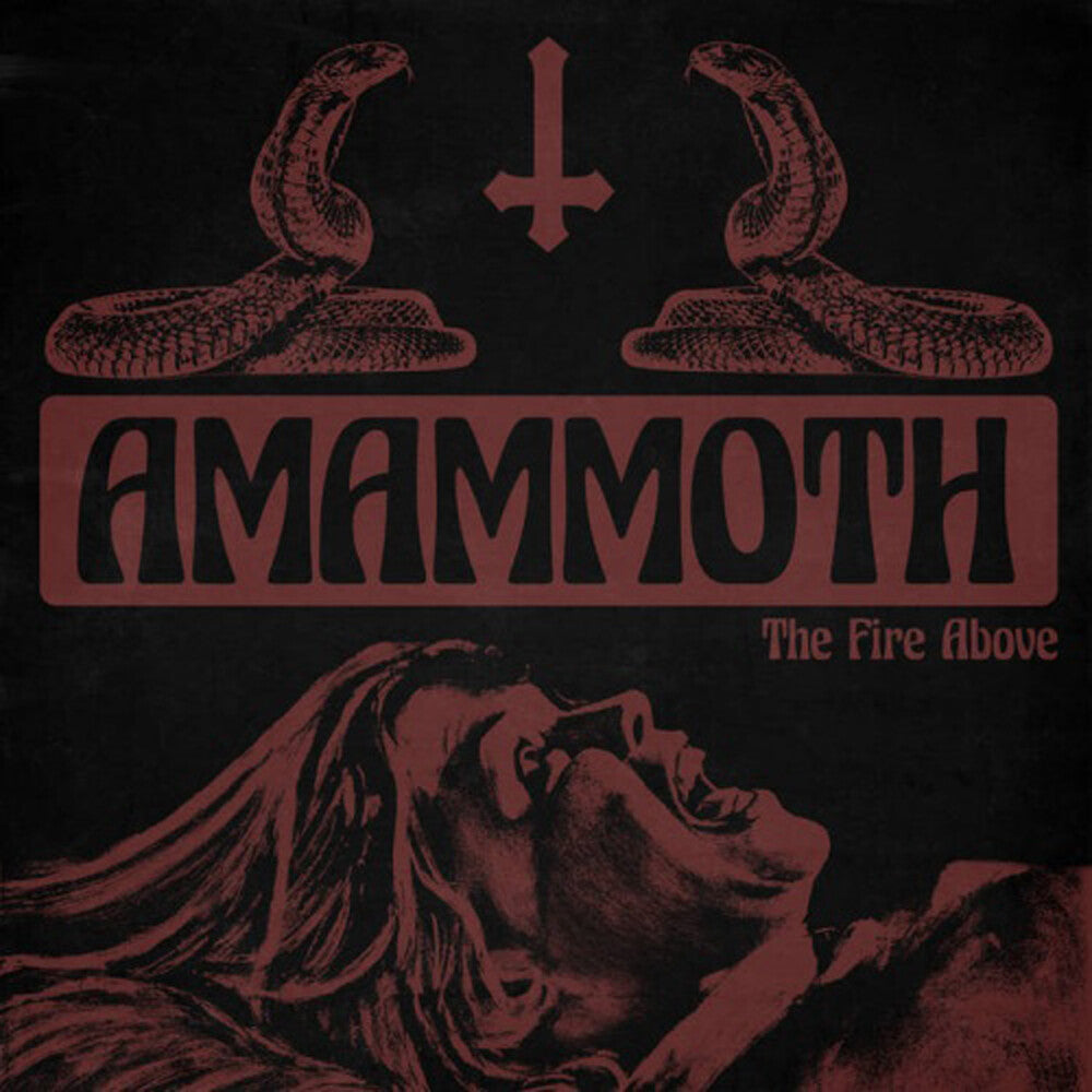 Amammoth - Fire Above (Colored Vinyl) (Org) (Can)