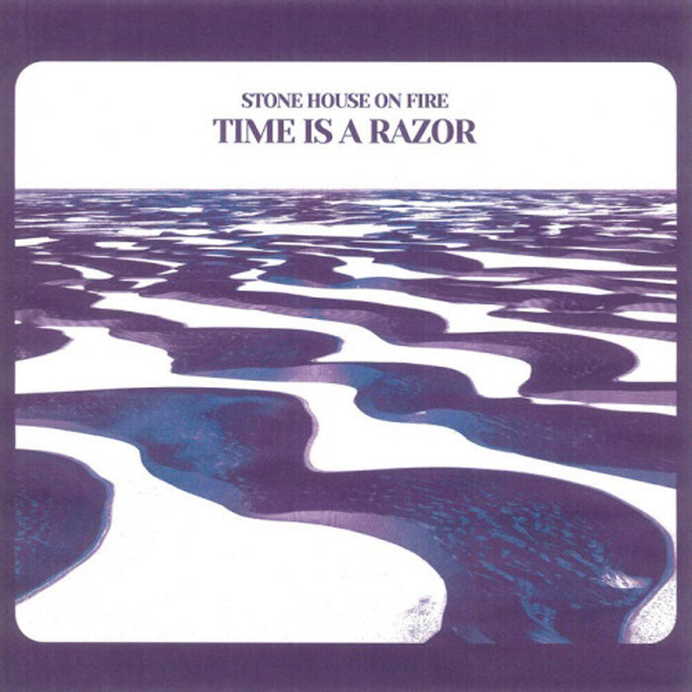 Stone House on Fire - Time Is A Razor (Blue) (Colored Vinyl) (Red) (Can)
