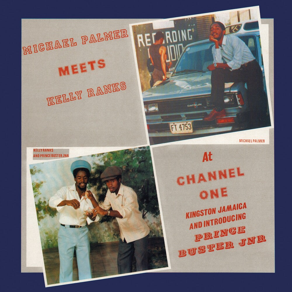 Michael Palmer - Meets Kelly Ranks At Channell One (180 Gram) (Reissue)