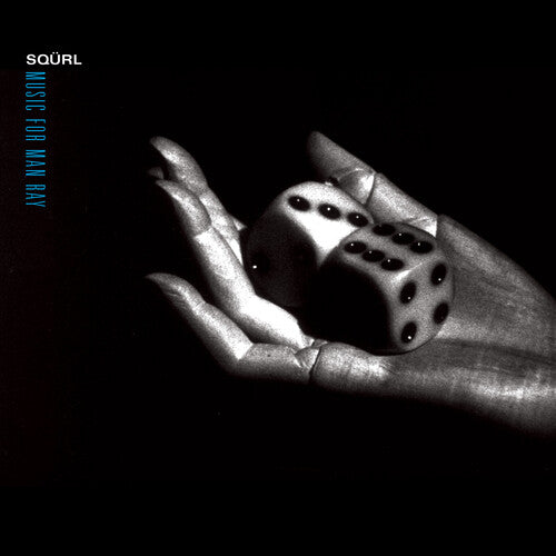 SQÜRL - Music for Man Ray (Original Soundtrack)