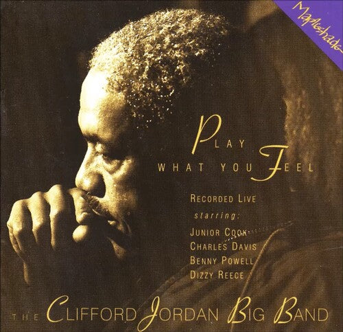 Clifford Jordan Big Band - Play What You Feel