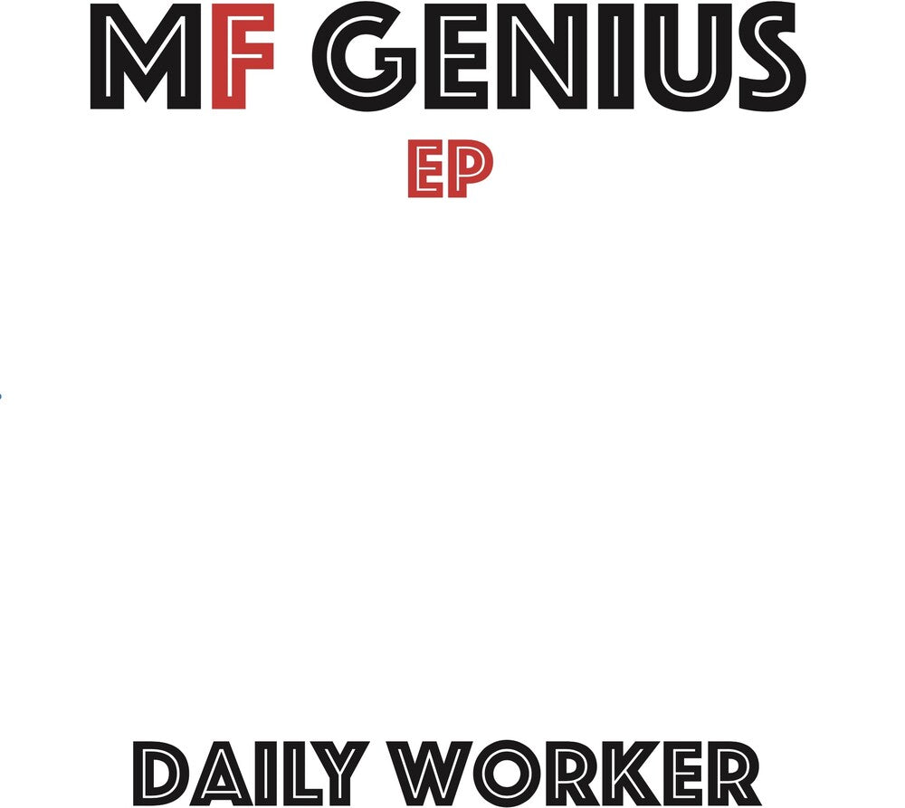 Mf Genius - Daily Worker