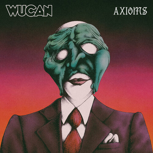 Wucan - Axioms