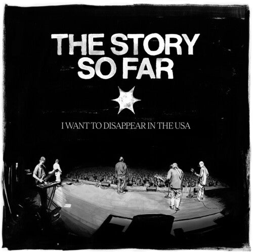 The Story So Far - I Want to Disappear in the USA