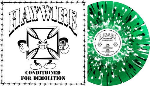Haywire - Conditioned for Demolition