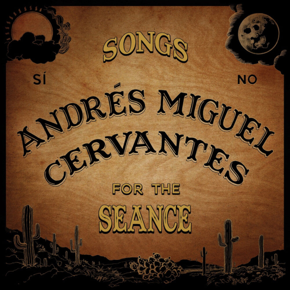 Andres Cervantes Miguel - Songs For The Seance