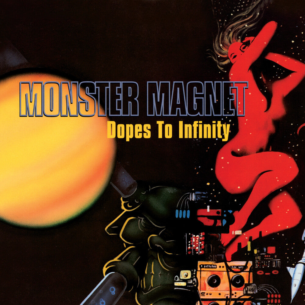 Monster Magnet - Dopes To Infinity (Reissue)