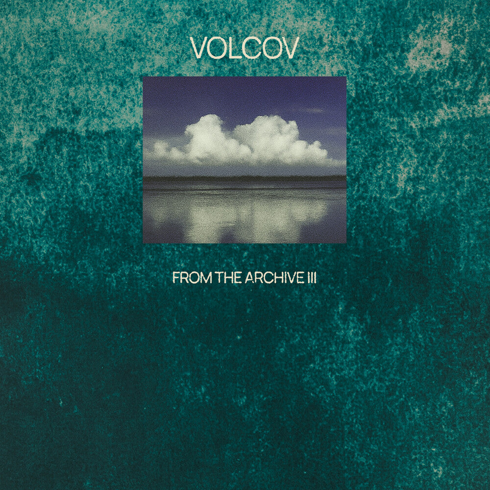 From The Archive Vol 3 Compiled By Volcov / Var - From The Archive Vol 3 Compiled By Volcov / Var (LP)