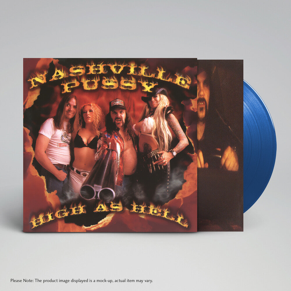Nashville Pussy - High As Hell (Blue) (Colored Vinyl) (Limited Edition)
