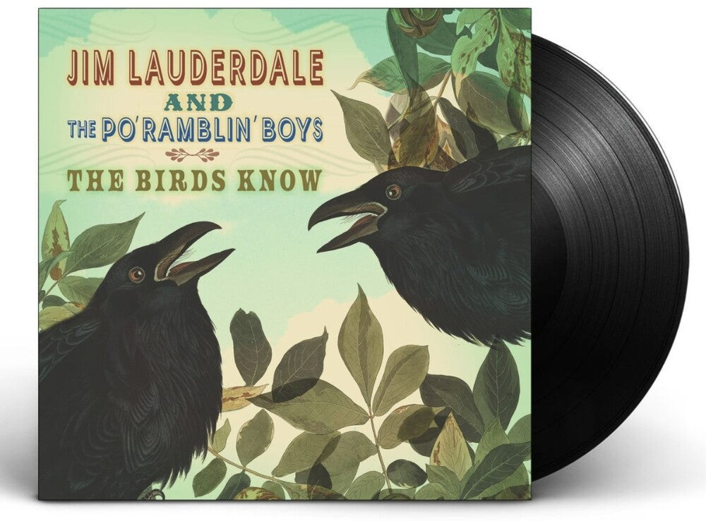 Jim Lauderdale & The Po' Ramblin' Boys - Birds Know (LP)