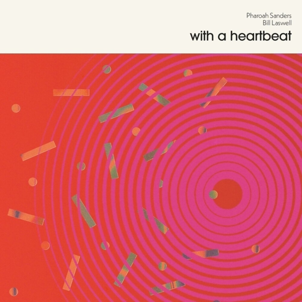Pharoah & Bill Laswell Sanders - With a Heartbeat (LP)