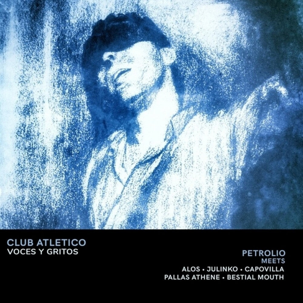 Petrolio - Club Atletico Voces & Gritos