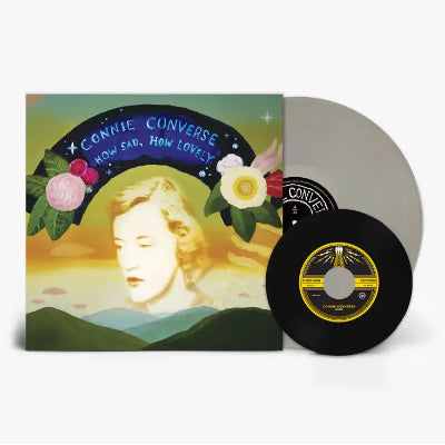 Converse, Connie - How Sad, How Lovely (Silver Coloured Vinyl + 7")