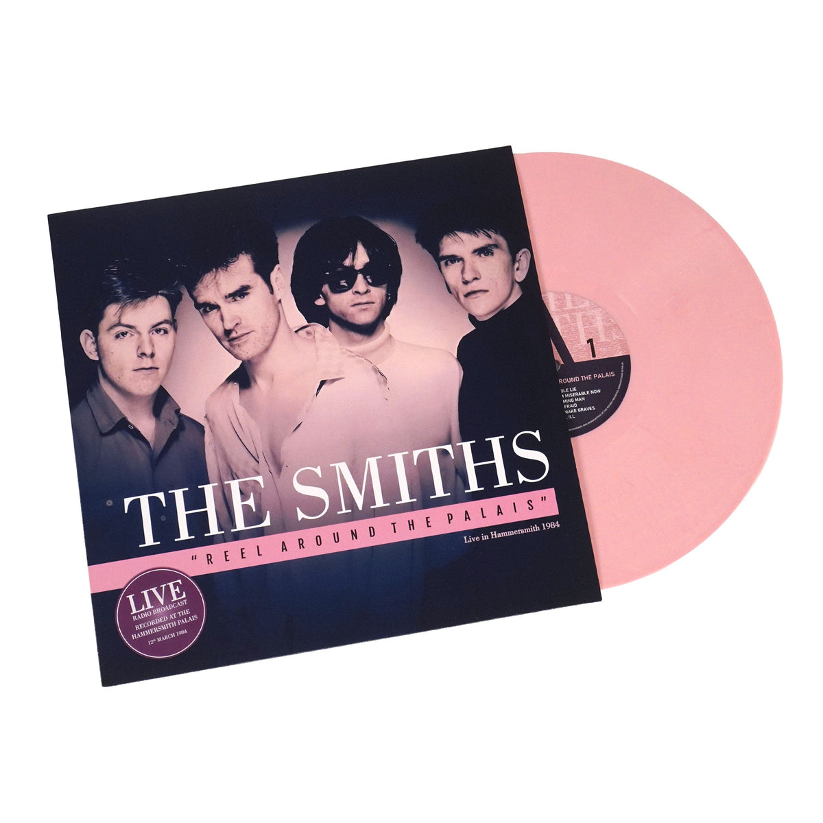 The Smiths: Reel Around The Palais - Radio Broadcast 1984 (Indie Exclusive Colored Vinyl)