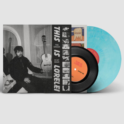This Is Lorelei - The Singer In My Band (Sky Marble Coloured Vinyl with Bonus Black 7" Vinyl) (Happy Valley Exclusive)