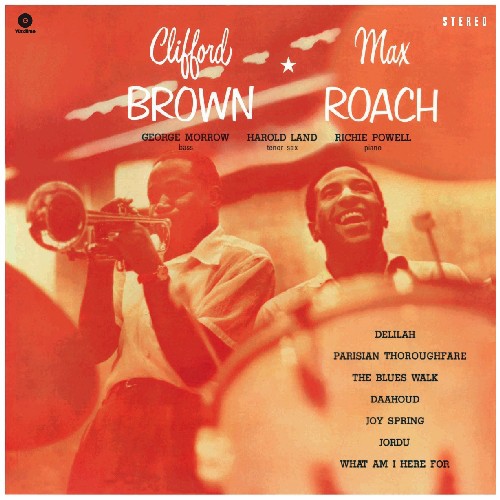 Max Roach - Clifford Brown & Max Roach