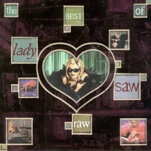 Lady Saw - Raw: Best of