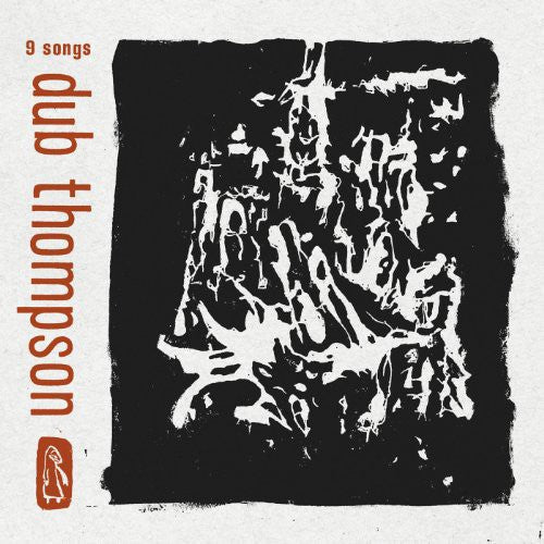 Dub Thomspons - 9 Songs
