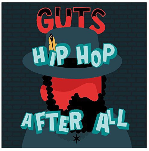 Guts - Hip Hop After All (Uk)