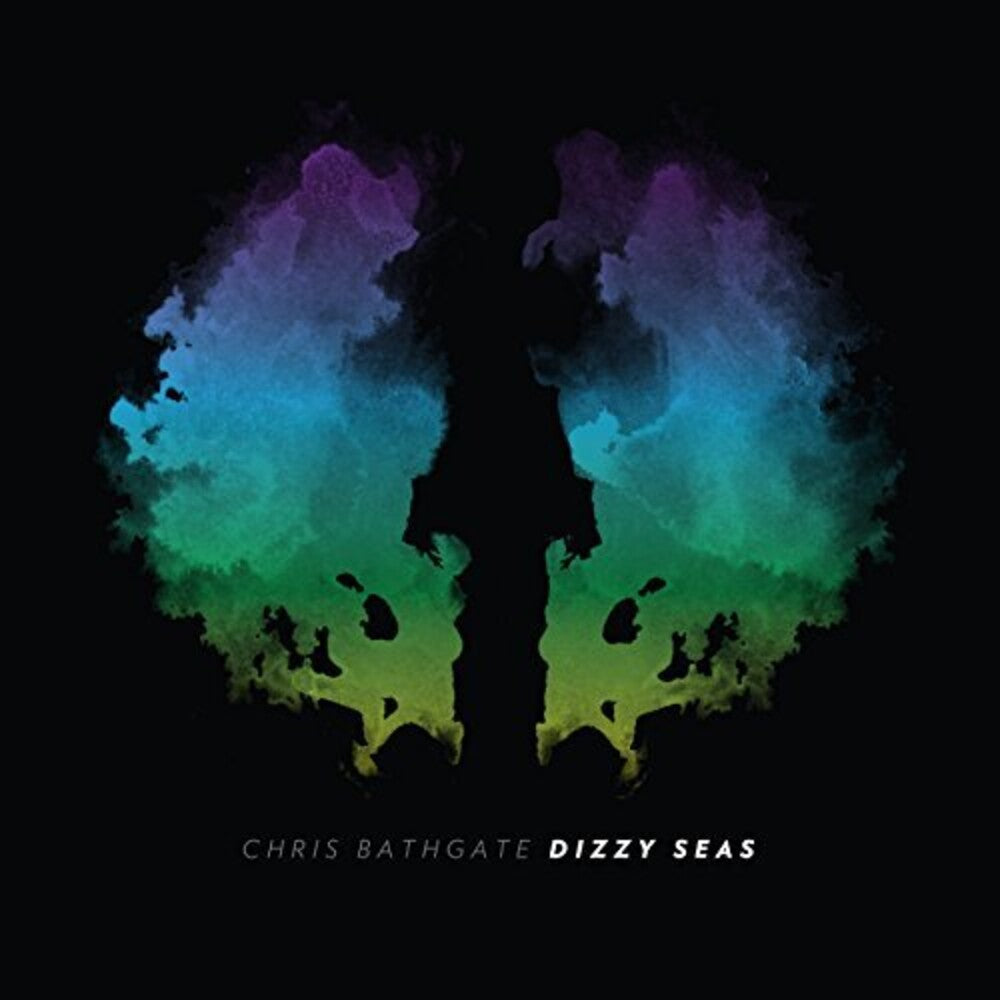Chris Bathgate - Dizzy Seas (Limited Edition LP)