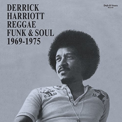 Various Artists - Derrick Harriott Reggae, Funk And Soul 1969-1975
