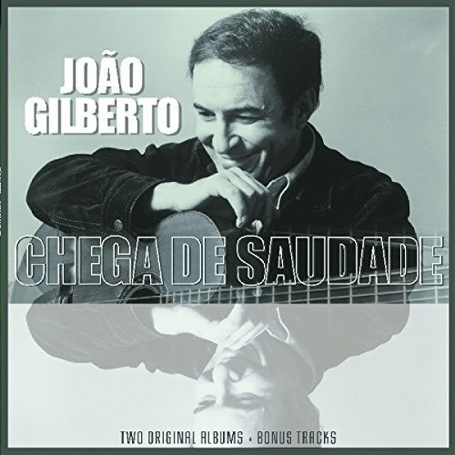 Brazilian Love Affair - Joao Gilberto / Chega De Saudade