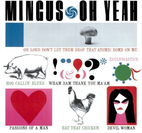 Charles Mingus - Oh Yeah + 1 Bonus Track (Bonus Track) (180 Gram) (Spa)