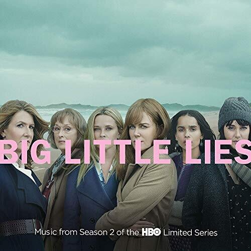 Various Artists - Big Little Lies (Music From Season 2 Of The HBO Limited Series)