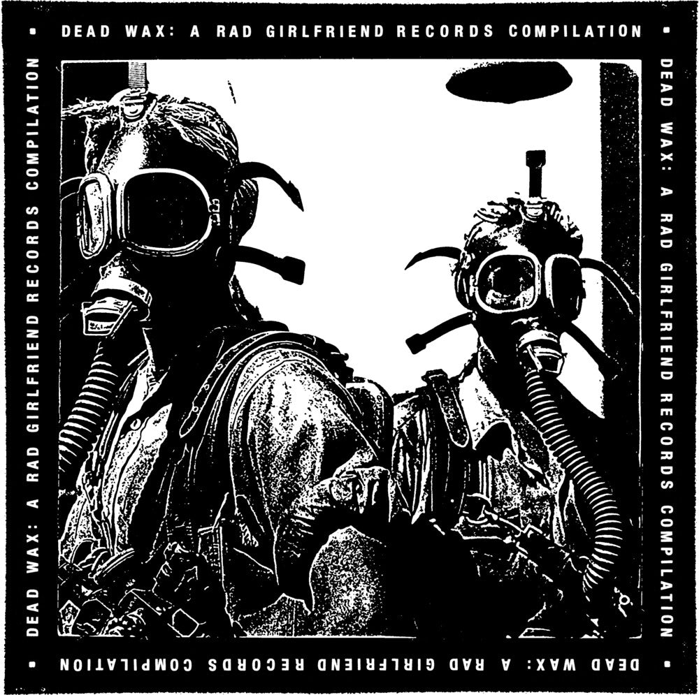 Dead Wax Rad Girlfriend Compilation / Various - Dead Wax: Rad Girlfriend Compilation