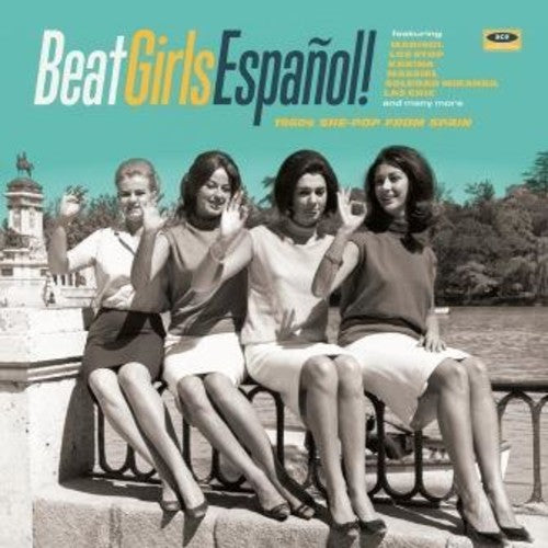 Beat Girls Espanol 1960s She-Pop From Spain / Var - Beat Girls Espanol: 1960S She-Pop from Spain