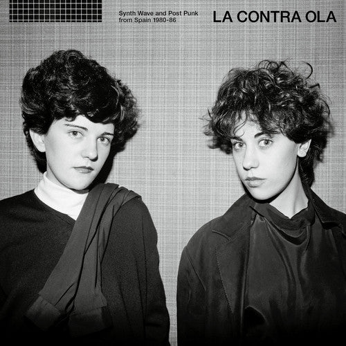 La Contra Ola Post Punk & Synth Wave From / Var - La Contra Ola Post Punk & Synth Wave from Spain 1980-86