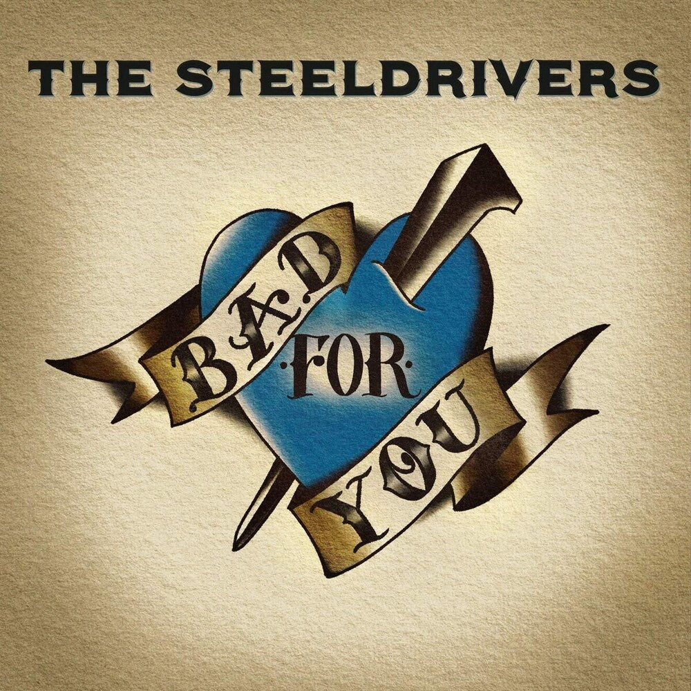 The SteelDrivers - Bad For You (LP)