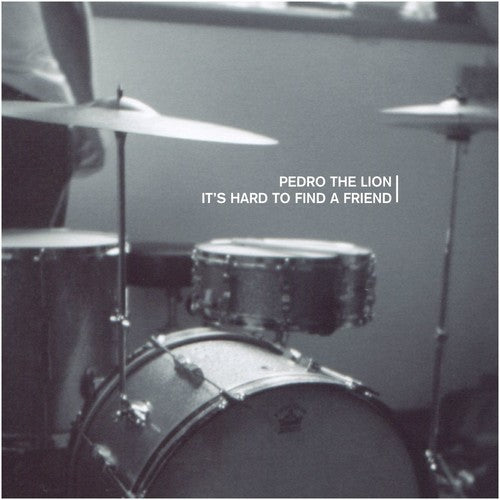 Pedro The Lion - It's Hard To Find A Friend (Remastered LP)