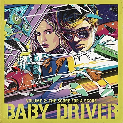 Baby Driver [Movie] - Baby Driver Volume 2: The Score for A Score (Soundtrack LP)