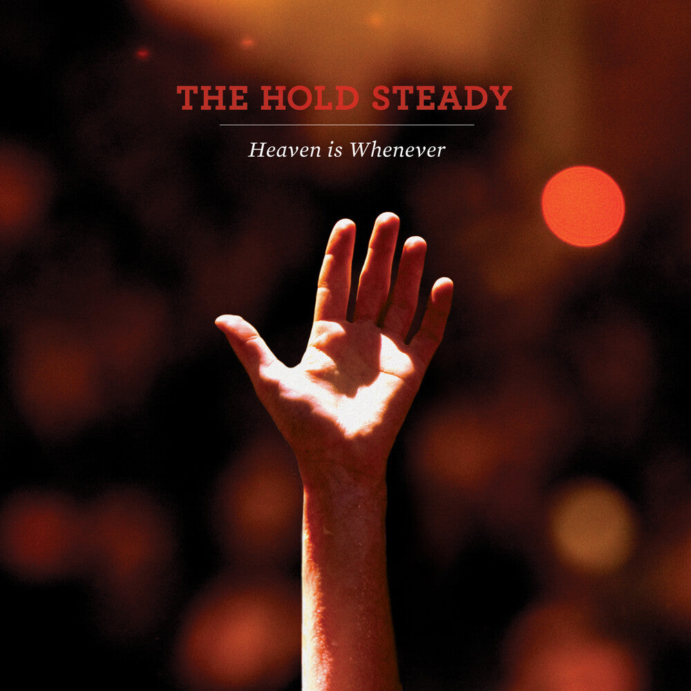 The Hold Steady - Heaven Is Whenever (Bonus Tracks) (Deluxe) (Aniv)