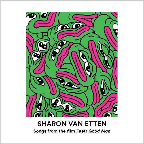Sharon Van Etten - Songs From The Film Feels Good Man