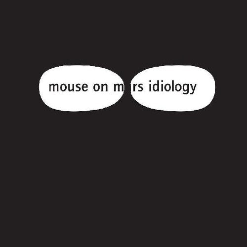 Mouse on Mars - Idiology