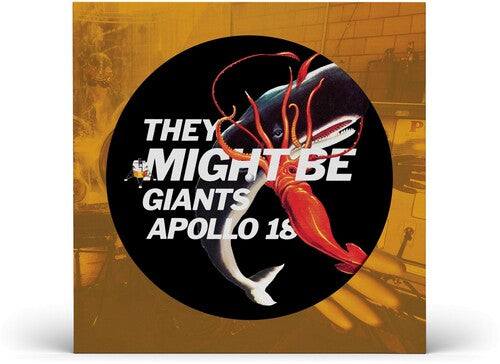 They Might Be Giants - APOLLO 18