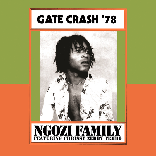 Ngozi Family - Gate Crash '78 (RSD 2026)