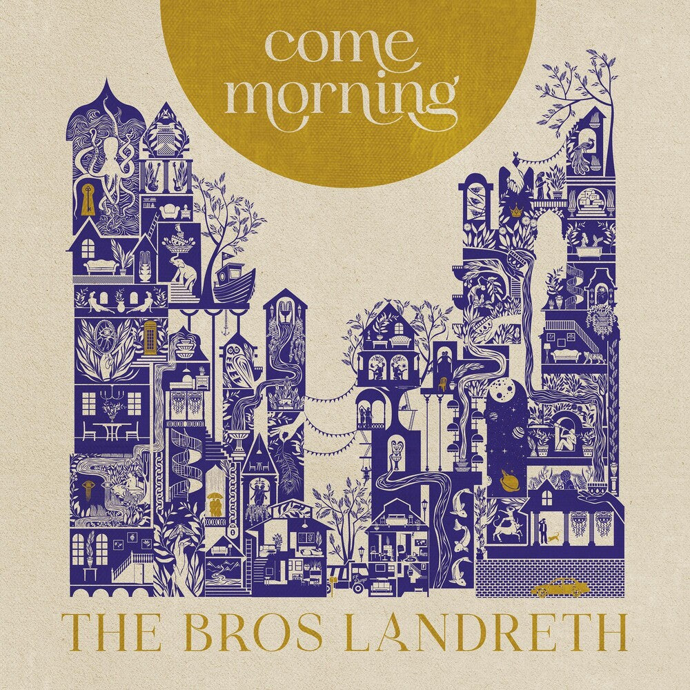 Bros. Landreth - Come Morning
