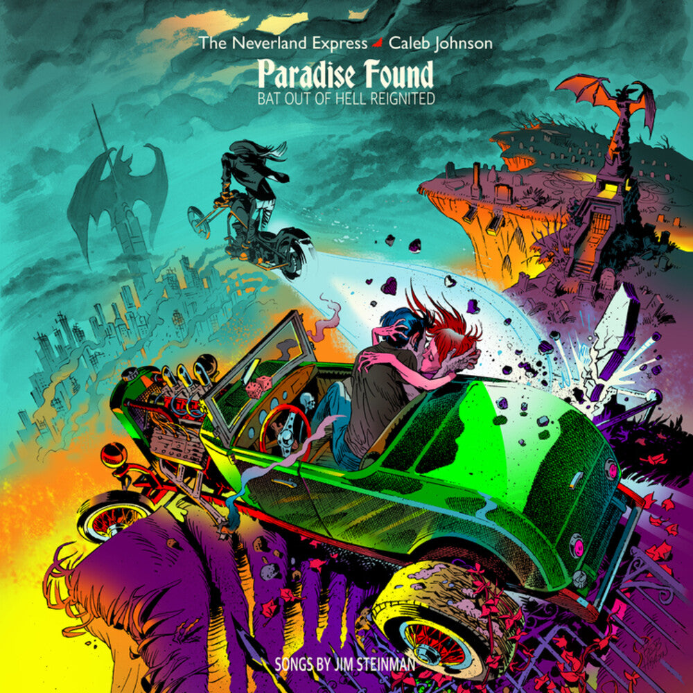 Neverland Express / Caleb Johnson - Paradise Found: Bat Out Of Hell Reignited